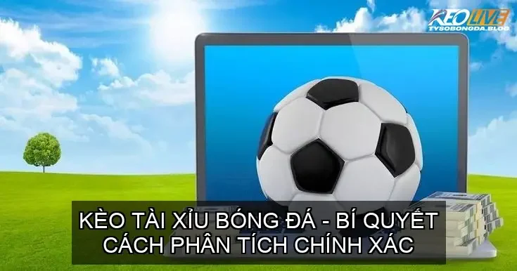 keo tai xiu bong da 68d74a48c68af