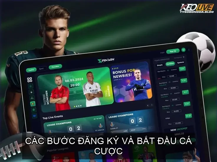 Các Bước Đăng Ký Và Bắt Đầu Cá Cược