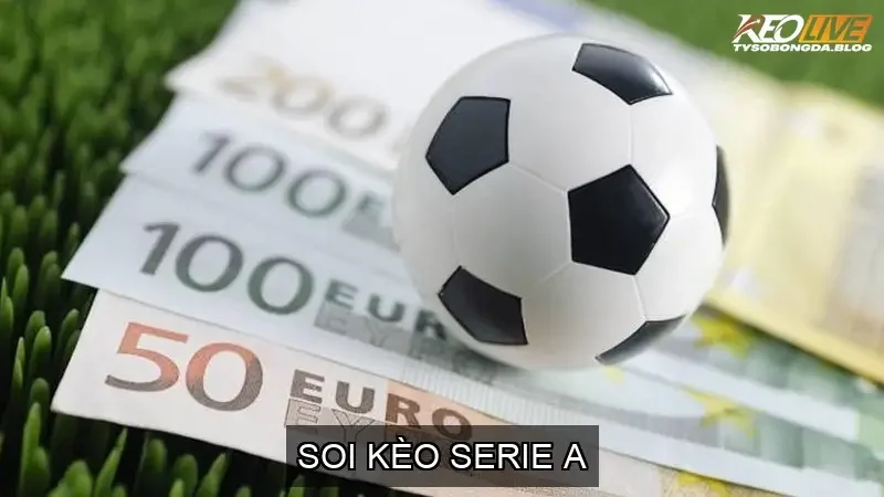 Soi kèo Serie A