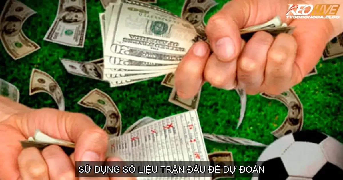 Sử dụng số liệu trận đấu để dự đoán